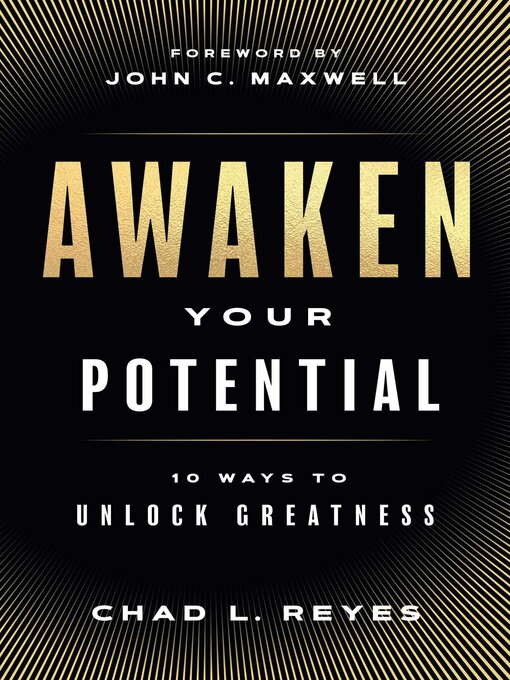 Title details for Awaken Your Potential by Chad L. Reyes - Available